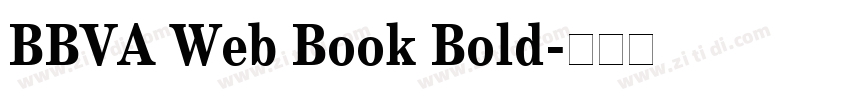 BBVA Web Book Bold字体转换 BBVA Web Book Bold字体转换
